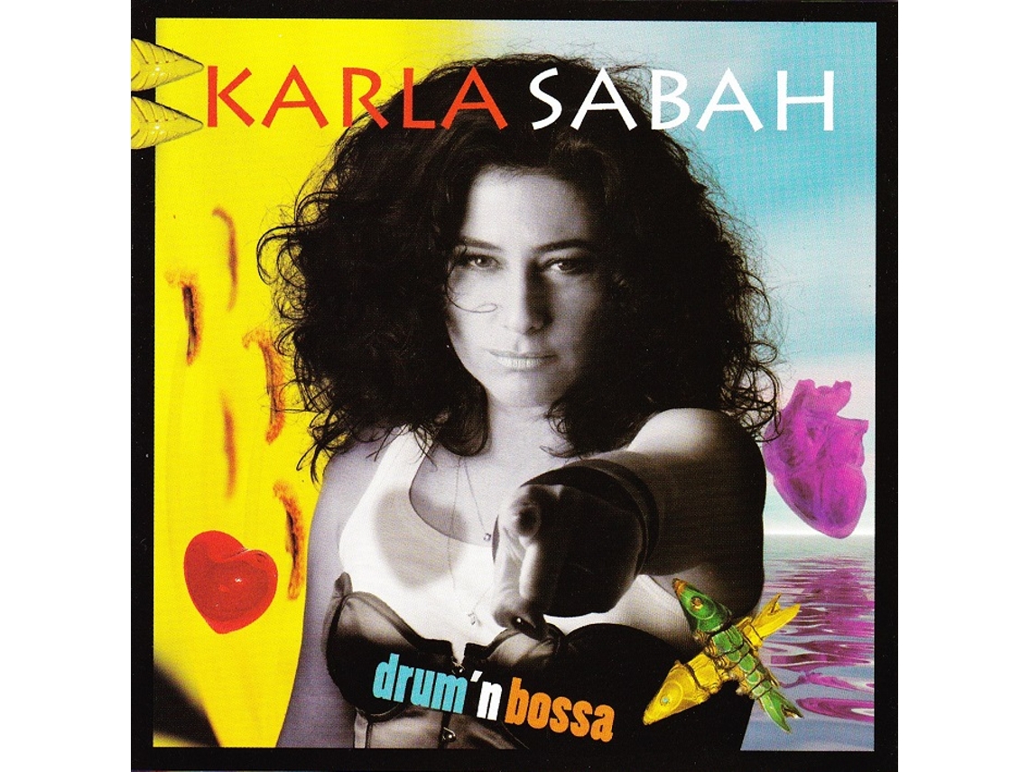 CD Karla Sabah - Drum'N Bossa