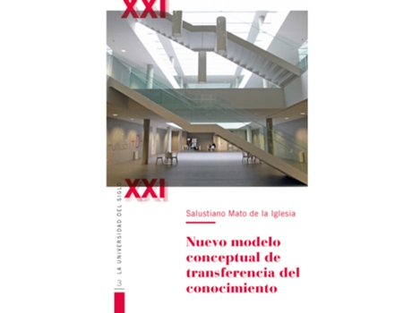 Livro Nuevo Modelo Conceptual De Transferencia Del Conocimiento de Salustiano Mato De La Iglesia (Espanhol)