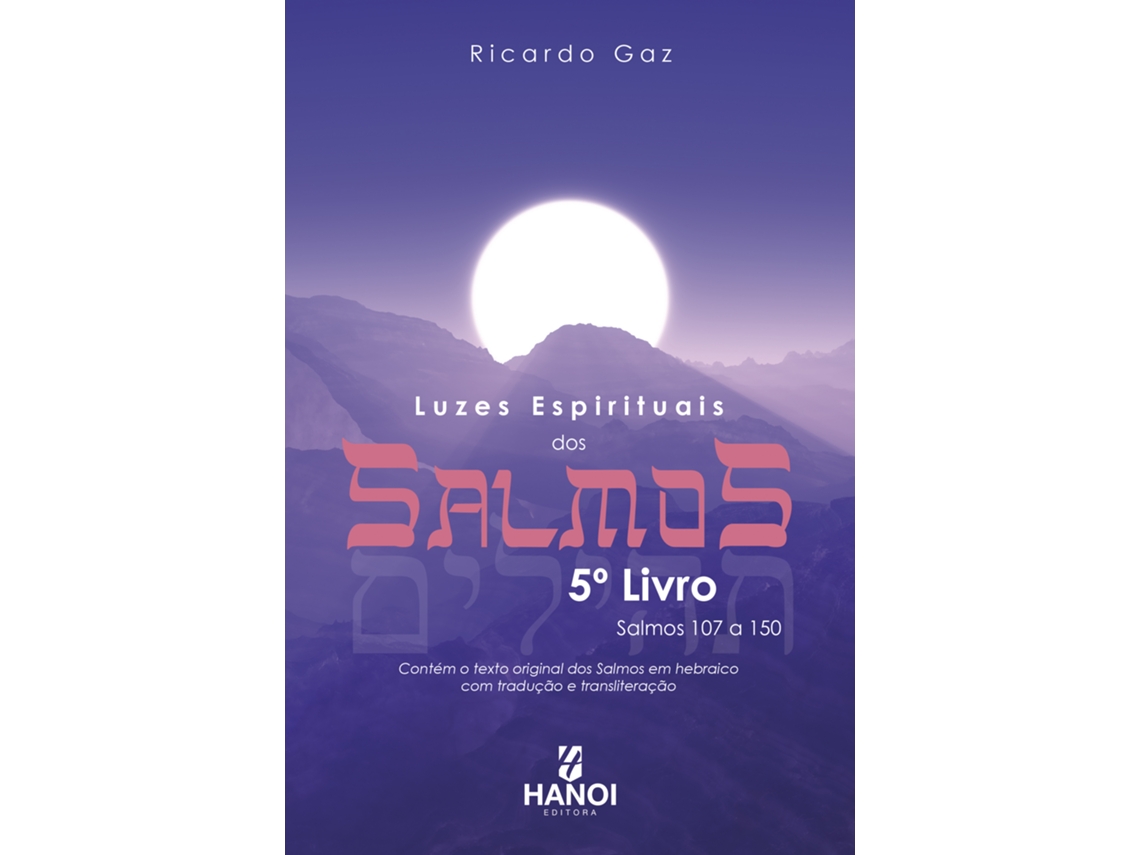 Livro Luzes Espirituais Dos Salmos, 5 Livro Salmos 107 A 150 De Ricardo Gaz (bilíngue)