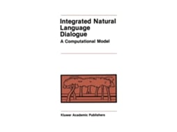 Livro Integrated Natural Language Dialogue De Robert E Frederking (inglês)