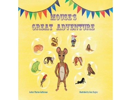 Livro Mouses Great Adventure De Marion Heffernan (inglês)