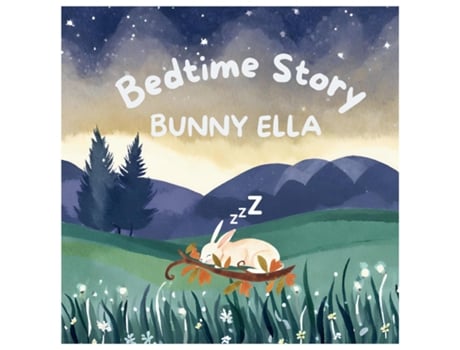 Livro Bedtime Story Bunny Ella Bedtime Book For Small Kids de Mirsada Talovic (Inglês)