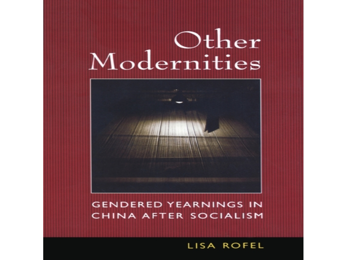 Livro Other Modernities de Lisa Rofel (Inglês)