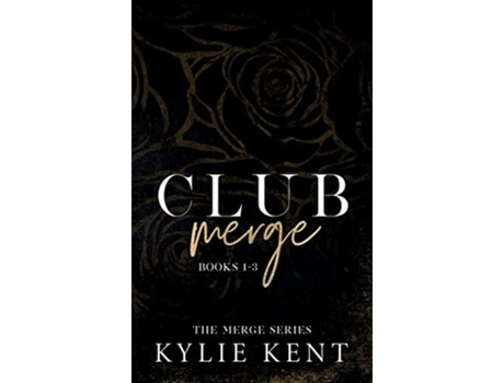 Livro Club Merge De Kylie Kent (inglês - Capa Dura)