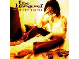 CD Gilby Clarke - The Hangover (1CDs)