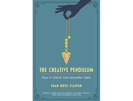 Livro Creative Pendulum de Joan Rose Staffen (Inglês)