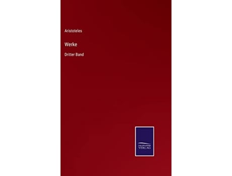 Livro Werke Dritter Band German Edition de Aristoteles (Alemão - Capa Dura)