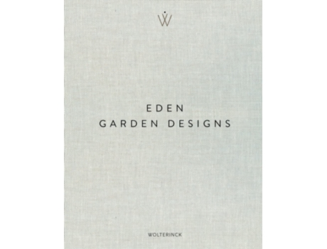 Livro Eden Garden Designs de Marcel Wolterinck (Inglês - Capa Dura)