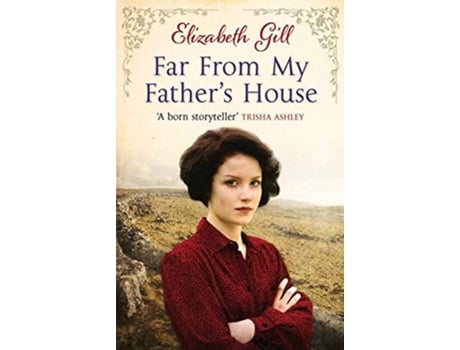 Livro Far From My Fathers House de Elizabeth Gill (Inglês)