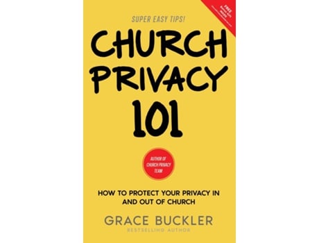 Livro Church Privacy 101 How to protect your privacy in and out of church de Grace Buckler (Inglês)