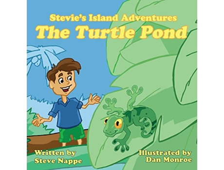 Livro Stevies Island Adventures The Turtle Pond de Steve Nappe (Inglês)
