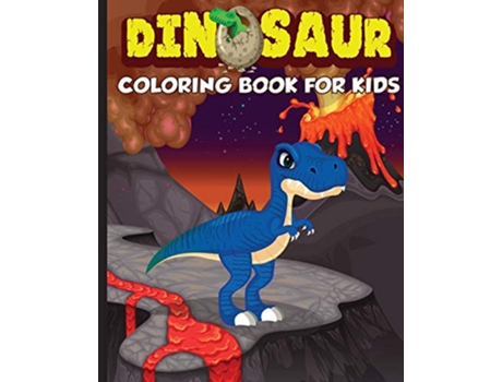 Livro Dinosaur Coloring Book for Kids The Perfect Gift for Kids Ages 24 and Ages 48 de Amazing Activity Press (Inglês)