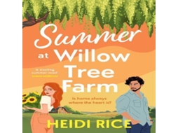 Livro Summer At Willow Tree Farm de Heidi Rice (Inglês)