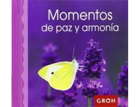 Livro Momentos De Paz Y Armonia de Groh (Espanhol)