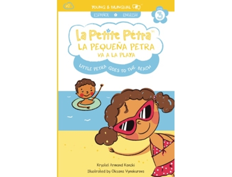 Livro La Pequeña Petra Va A La Playa Little Petra Goes To The Beach De Krystel Armand Kanzki E Oksana Vynokurova (inglês)