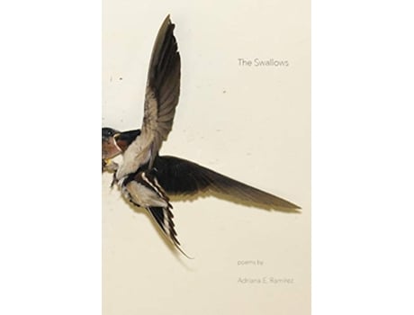 Livro The Swallows de Adriana E Ramirez (Inglês)