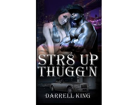 Livro Str8 Up Thuggn de King Darrell (Inglês)