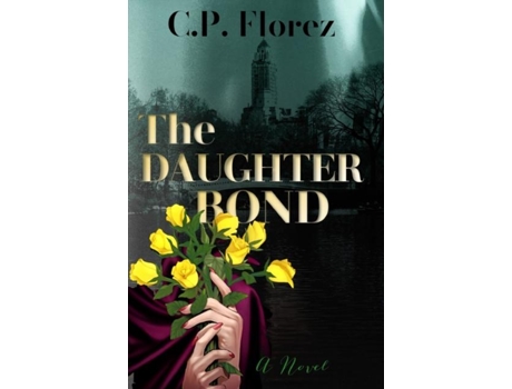 Livro The Daughter Bond de CP Florez (Inglês)