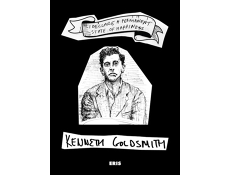 Livro I Declare A Permanent State of Happiness, Second Edition de Kenneth Goldsmith (Inglês)