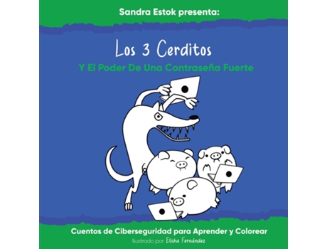 Livro Los 3 Cerditos y el Poder de una Contraseña Fuerte de Sandra Estok (Inglês)