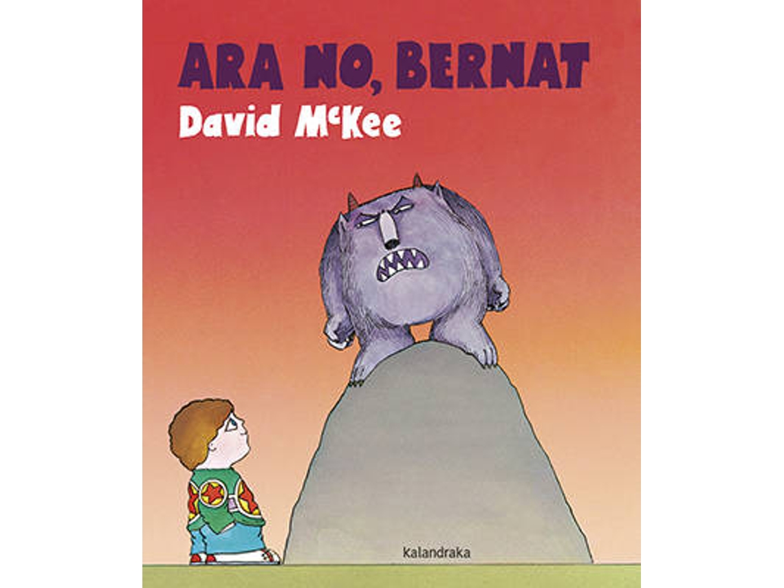 Livro Ara No, Bernat de David Mckee