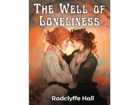 Livro The Well of Loneliness de Radclyffe Hall (Inglês)