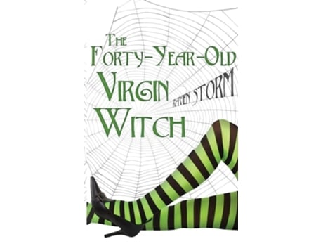 Livro The Forty-Year-Old Virgin Witch de Raven Storm (Inglês)