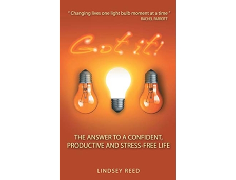 Livro Got It The Answer to a Confident Productive StressFree Life de Lindsey Reed (Inglês)