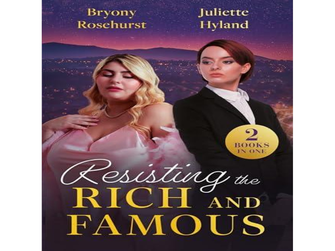 Livro Resisting The Rich And Famous de Juliette Hyland (Inglês)