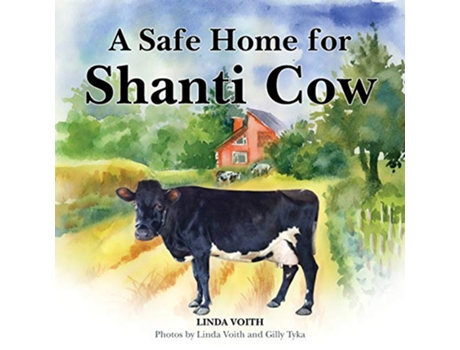 Livro A Safe Home for Shanti Cow de Linda Voith (Inglês)
