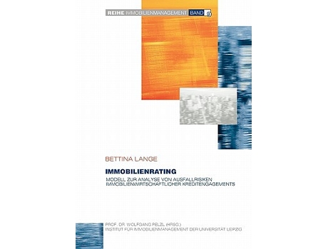 Livro Immobilienrating Modell zur Analyse von Ausfallrisiken immobilienwirtschaftlicher Kreditengagements German Edition de Bettina Lange (Alemão)
