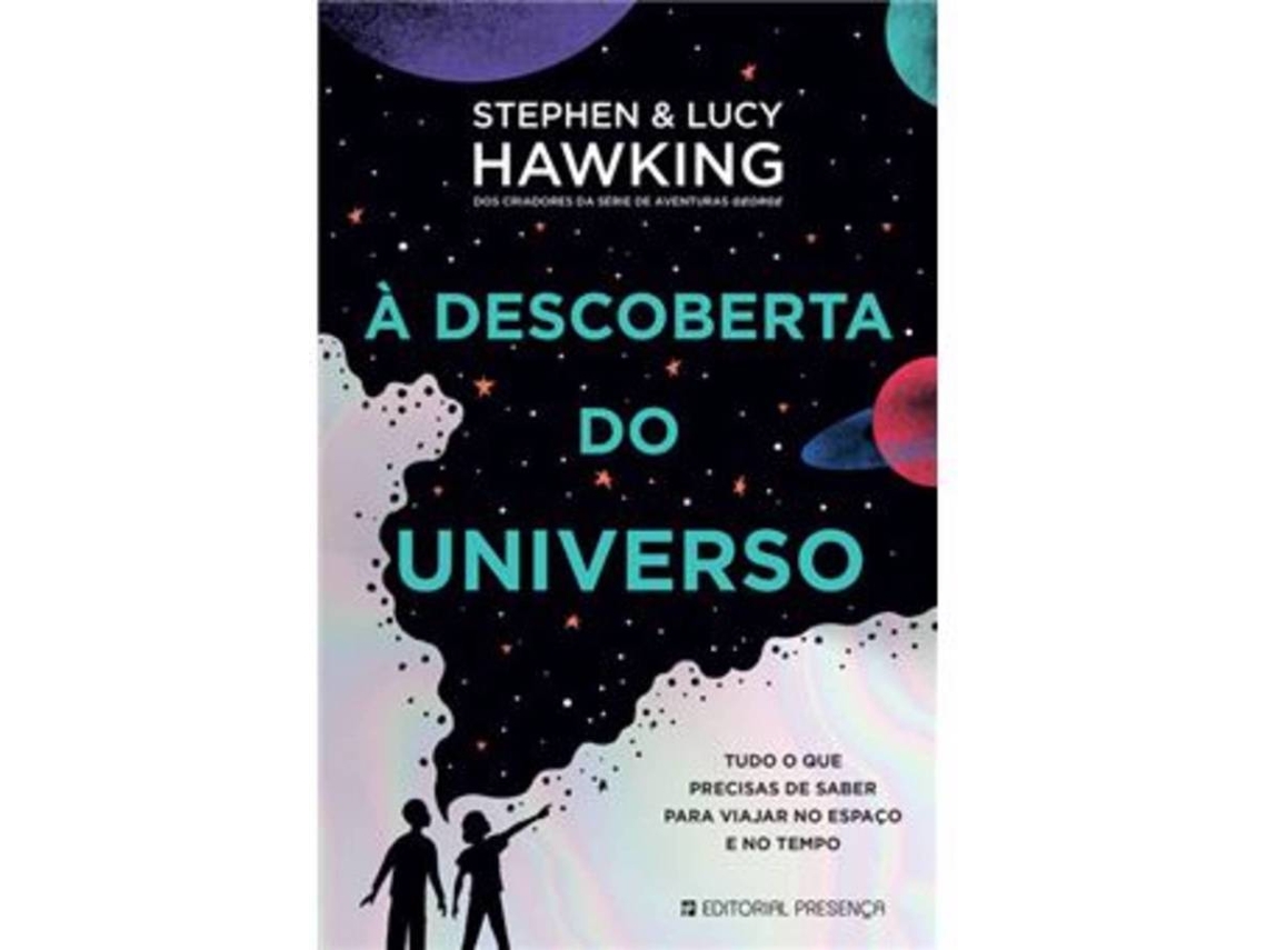 Livro À Descoberta do Universo de Lucy Hawking e Stephen Hawking (Português)