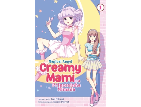 Livro Creamy Mami A Princesinha Mimada - Volume 1 De Emi Mitsuki (português Do Brasil)