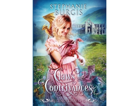 Livro Claws and Contrivances de Stephanie Burgis (Inglês - Capa Dura)