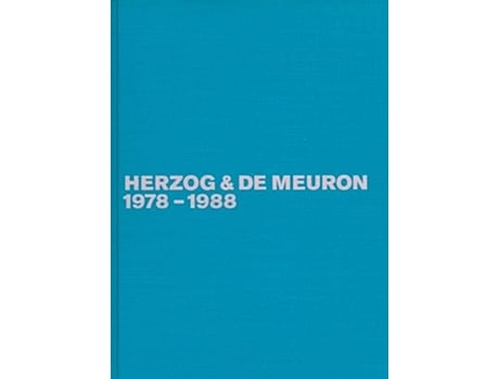 Livro Herzog de Meuron 19781988 The Complete Works Volume 1 de Gerhard Mack (Inglês)