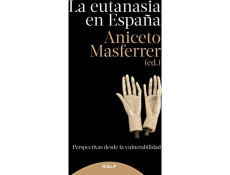 Livro La Eutanasia En España de Aniceto Masferrer Domingo (Espanhol)