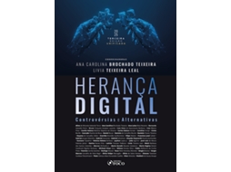 Livro Herança Digital Controvérsias E Alternativas - Edição Consolidada - 3 Ed - 2025 De Aline De Miranda Valverde Terr (português Do Brasil)