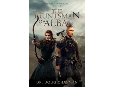 Livro The Huntsman Of Alba De Dr Doug Chapman (inglês)