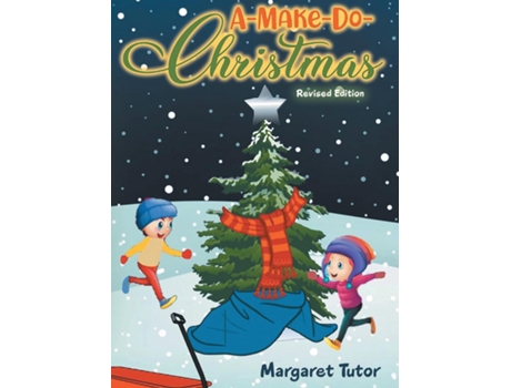 Livro A-Make-Do-Christmas de Margaret Tutor (Inglês)