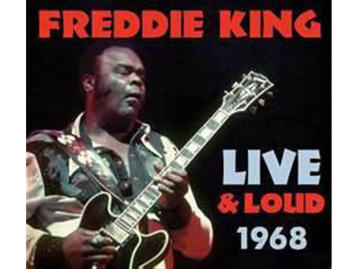 CD Freddie King - Live & Loud 1968