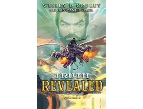 Livro Truth Revealed Volume 2 From the Series of Beyond Worlds de Wesley Cooley (Inglês)