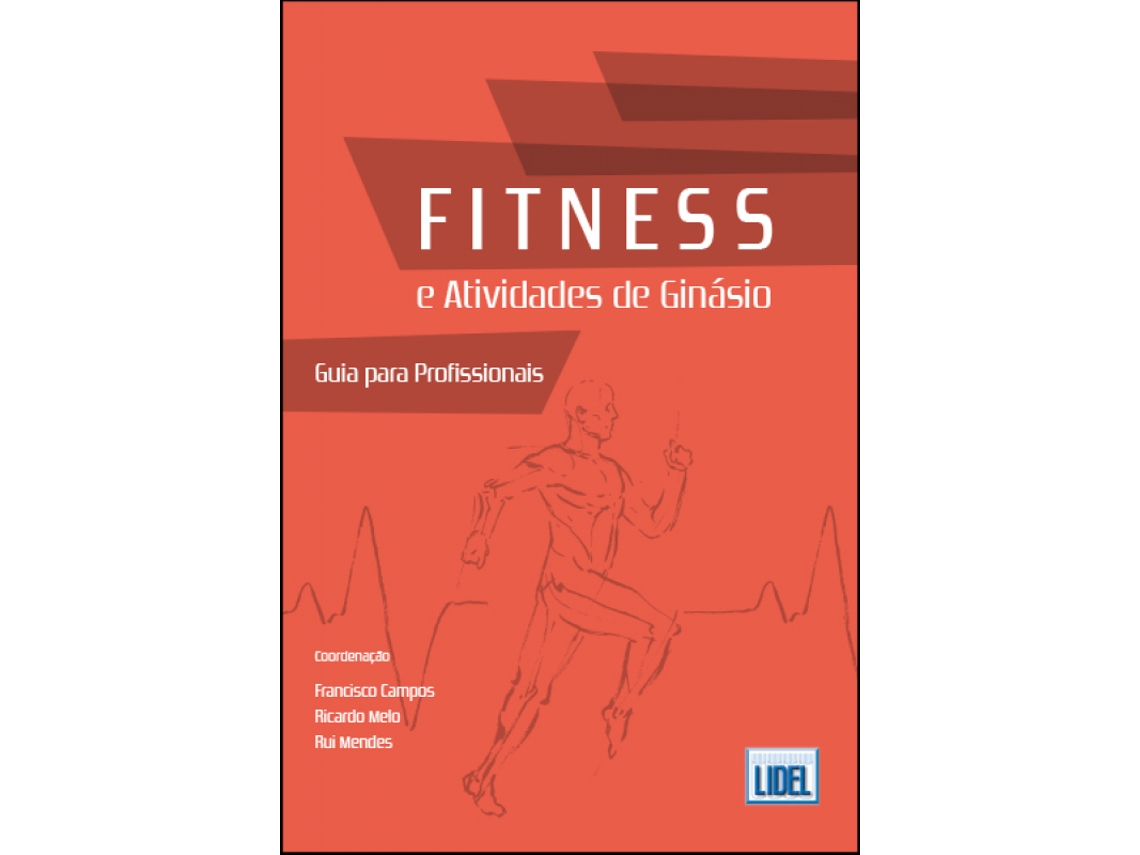 Livro Fitness e Atividades de Ginásio - Guia para Profissionais de Francisco Campos e Ricardo Melo