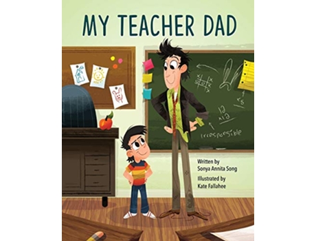 Livro My Teacher Dad de Sonya Annita Song (Inglês)