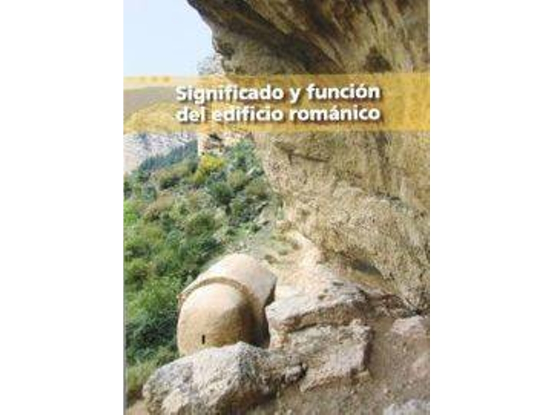 Livro Significado Y Funcion Edificio Romanico (Espanhol)