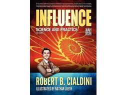 Livro Influence Science And Practice The Comic De Robert B Cialdini E Nadja Baer (inglês)