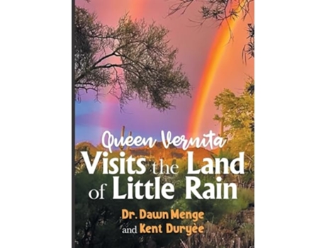 Livro Queen Vernita Visits the Land of Little Rain de Dr Dawn Menge (Inglês - Capa Dura)
