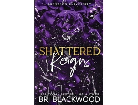 Livro Shattered Reign Special Edition de Bri Blackwood (Inglês)