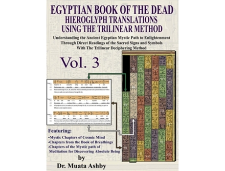 Livro EGYPTIAN BOOK OF THE DEAD HIEROGLYPH TRANSLATIONS USING THE TRILINEAR METHOD Volume 3 de Muata Ashby (Inglês)