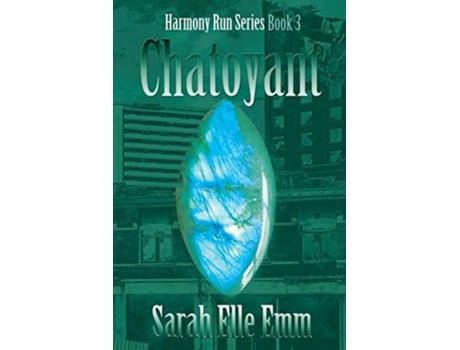 Livro Chatoyant de Sarah Elle Emm (Inglês)