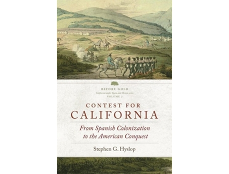 Livro Contest For California De Stephen G Hyslop (inglês - Capa Dura)